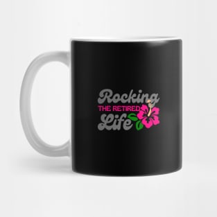 Rocking The Retired Life Pink Hibiscus Mug